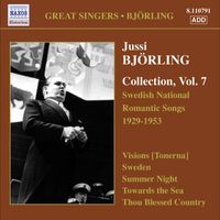 Jussi Björling - Bjorling, Jussi: Bjorling Collection, Vol. 7: Swedish National Romantic Songs (1929-1953)