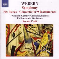 Robert Craft - Webern, A.: Symphony / 6 Pieces, Op. 6 / Concerto