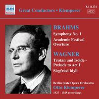 Staatskapelle Berlin, Otto Klemperer - Brahms: Symphony No. 1 / Wagner: Siegfried Idyll (Klemperer) (1927-28)