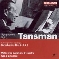 Melbourne Symphony Orchestra - Tansman, A.: Symphonies, Vol. 2 - Nos. 7-9