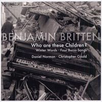 Daniel Norman - Britten, B.: Who Are These Children? / Winter Words / A Birthday Hansel (Excerpts)