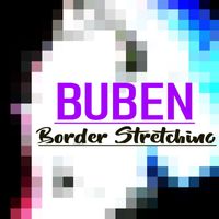 Buben - Border Stretching