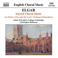 Choir Of St. John's College, Cambridge - Elgar: Sacred Choral Music