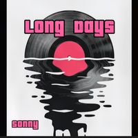 Sonny - Long Days