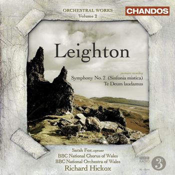 Richard Hickox - Leighton, K.: Orchestral Music, Vol. 2 - Symphony No. 2 / Te Deum Laudamus