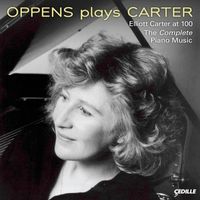 Ursula Oppens - Carter, E.: Piano Music (Complete)