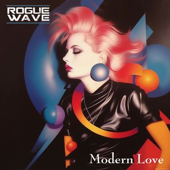Rogue Wave - Modern Love