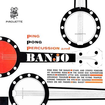 Bill Jones & The Diplomat Orchestra - Ping Pong Percussion And Banjo