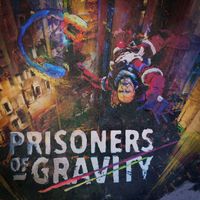 Dj Unknown - Prisoners of Gravity (Explicit)