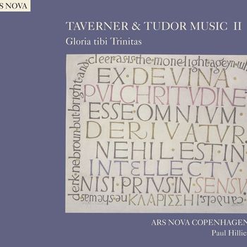 Ars nova Copenhagen - Taverner & Tudor Music Ii: Gloria Tibi Trinitas