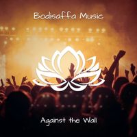 Bodisaffa Music - Against the Wall