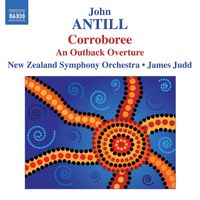 James Judd - Antill: Corroboree / Outback Overture