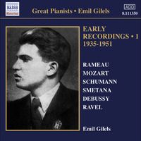 Emil Gilels - Gilels, Emil: Early Recordings, Vol. 1 (1935-1951)