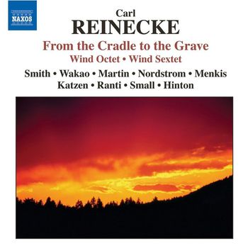 Boston Symphony Orchestra - Reinecke: Octet / Von Der Wiege Bis Zum Grabe  (From the Cradle To the Grave) / Sextet