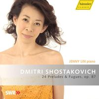 Jenny Lin - Shostakovich: 24 Preludes & Fugues, Op. 87