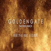 GOLDENGATE - Bring Me Home