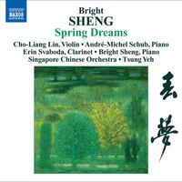 Cho-Liang Lin - Sheng, Bright: Spring Dreams / 3 Fantasies / Tibetan Dance