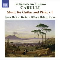 Franz Halász - Carulli, F.: Guitar and Piano Music, Vol. 1