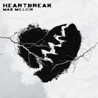 Max Million - Heartbreak