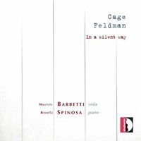 Maurizio Barbetti - Cage & Feldman: In a Silent Way