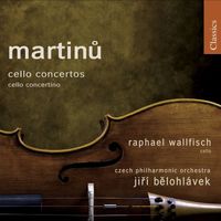 Raphael Wallfisch - Martinu, B.: Cello Concertos Nos. 1 and 2 / Cello Concertino in C Minor