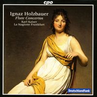 Karl Kaiser - Holzbauer, I.: Flute Concertos in D Major / E Minor / A Major / D Major
