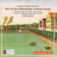 Michael Schneider - Telemann, G.P.: Aus Der Lowengrube Errettete Daniel (Der) [Oratorio]