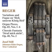 Josef Still - Reger, M.: Organ Works, Vol.  9