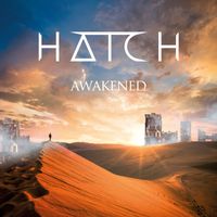 Hatch - Awakened
