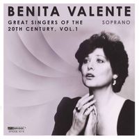 Benita Valente - Great Singers of the 20th Century, Vol. 1