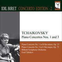 Idil Biret - Tchaikovsky, P.I.: Piano Concertos Nos. 1 & 3 (Biret Concerto Edition, Vol. 2)