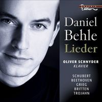 Daniel Behle - Vocal Recital (Lieder): Behle, Daniel - Schubert, F. / Beethoven, L. Van / Grieg, E. / Britten, B. / Trojahn, M.