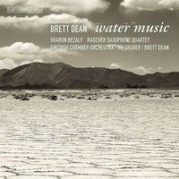 Brett Dean - Dean, B.: Water Music / Pastoral Symphony / The Siduri Dances / Carlo
