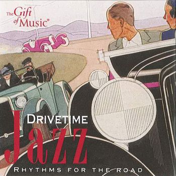 Various Artists - Drive Time Jazz: Rhythms of the Road