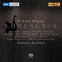 Semyon Bychkov - Wagner, R.: Lohengrin [Opera]