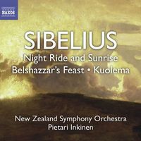 New Zealand Symphony Orchestra - Sibelius, J.: Night Ride and Sunrise / Belshazzar's Feast Suite / Kuolema