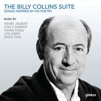 Steve Robinson - The Billy Collins Suite (Songs Inspired by his Poetry)
