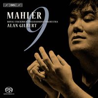 Alan Gilbert - Mahler, G.: Symphony No. 9