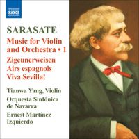 Tianwa Yang, Orquesta Sinfónica de Navarra and Ernest Martínez Izquierdo - Sarasate: Music for Violin & Orchestra, Vol. 1