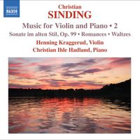 Henning Kraggerud - Sinding, C.: Violin and Piano Music, Vol. 2