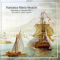 Federico Guglielmo - Veracini, F.M.: Overtures and Concertos, Vol. 1