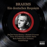 Rudolf Kempe - Brahms, J.: Deutsches Requiem (Ein) (Fischer-Dieskau, Grummer, Kempe) (1955)