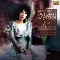 Zohreh Jooya - Music of the Persian Mystics