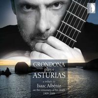 Stefano Grondona - Albéniz: Grondona Plays Asturias