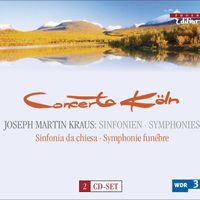 Concerto Köln - Kraus, J.M.: Symphonies, Vb 138-140, 142-144, 146, 148