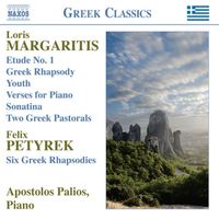 Apostolos Palios - Margaritis & Petyrek: Piano Music