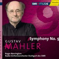 Roger Norrington - Mahler: Symphony No. 9