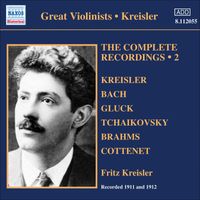 Fritz Kreisler - Kreisler: The Complete Recordings, Vol. 2 (1911-1912)