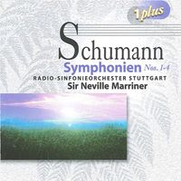 Neville Marriner - Schumann: Symphonies Nos. 1-4