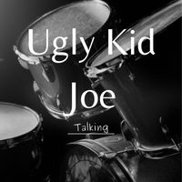 Ugly Kid Joe - Talking